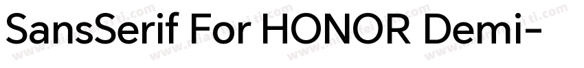 SansSerif For HONOR Demi字体转换